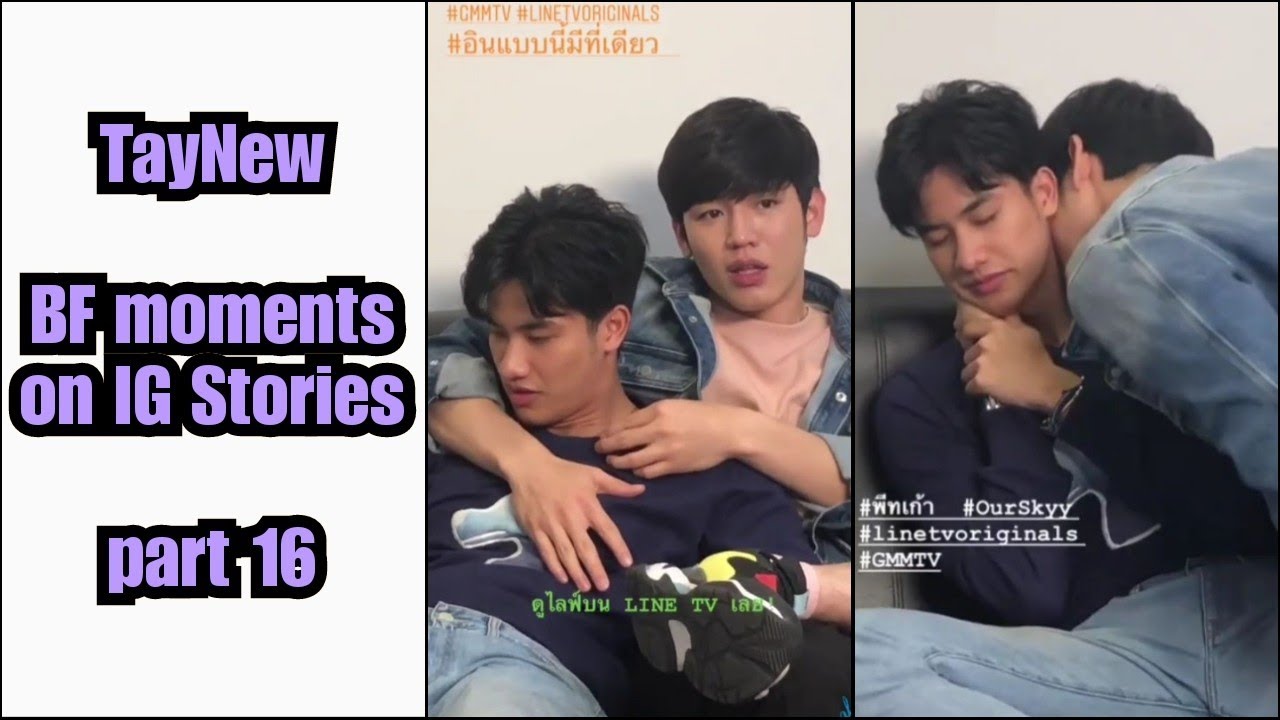 TayNew - BF Moments on IG Stories p.16