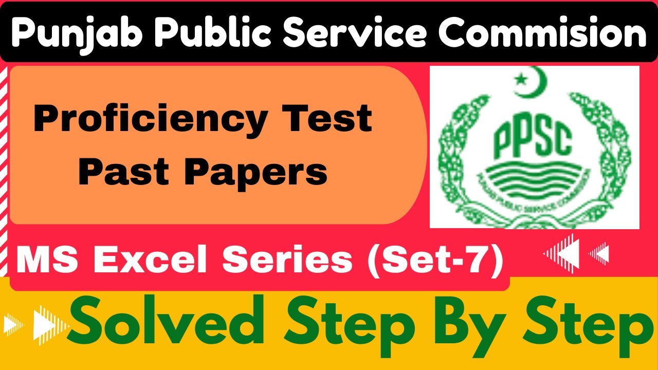 PPSC Proficiency Test Past Paper | COUNTIF, SUMIF, IF & AND Functions in MS Excel | Set-07