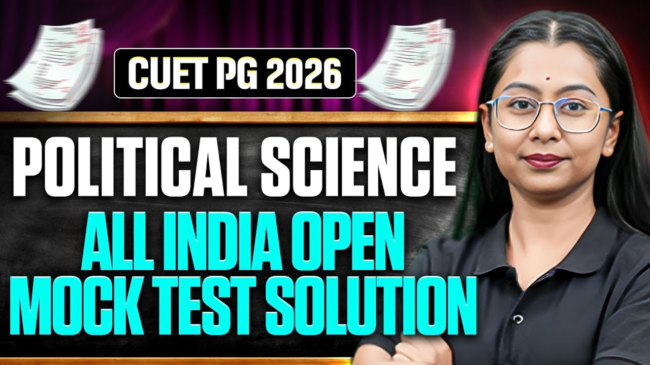 CUET PG Political Science All India Mock Test Solution | CUET PG Political Science Preparation 2026