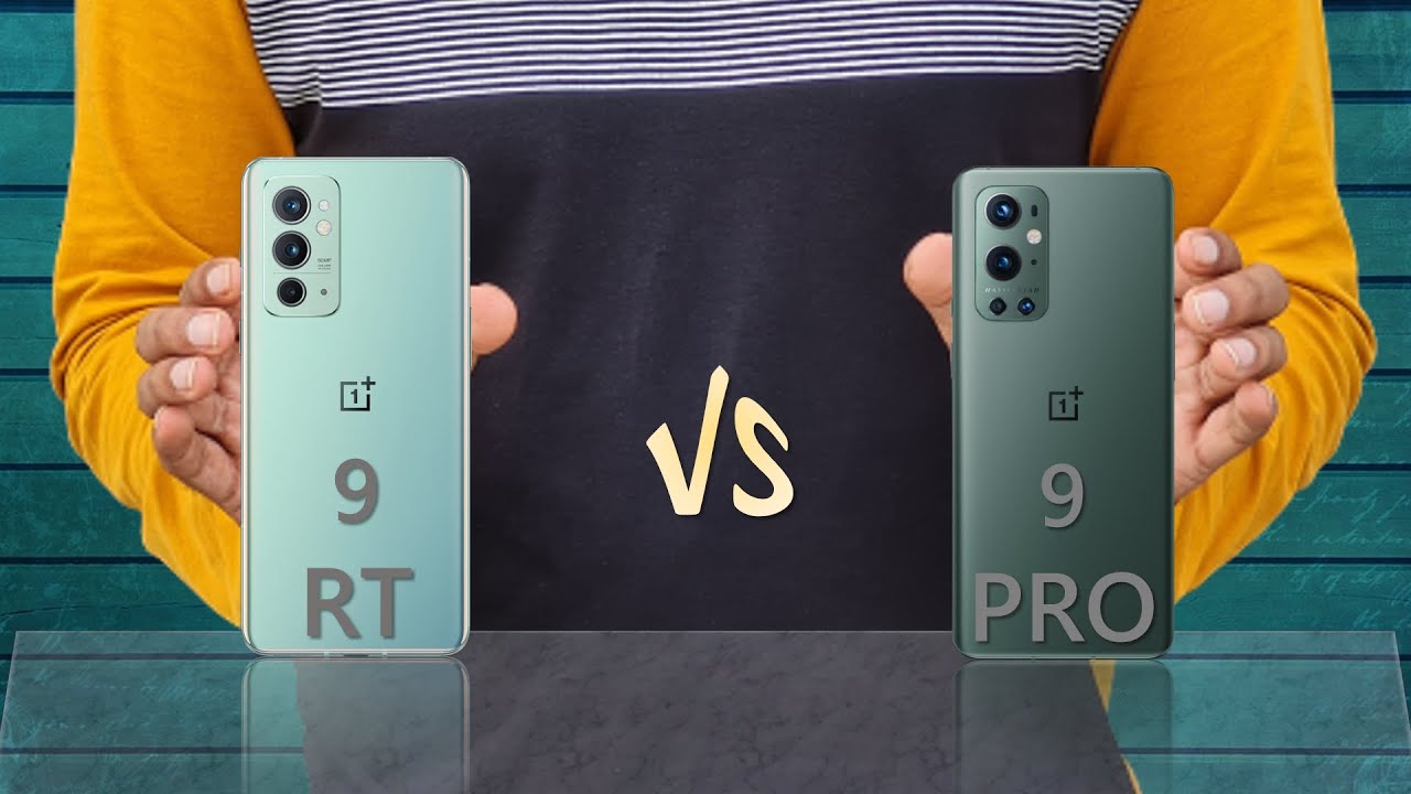 Oneplus 9RT vs OnePlus 9 Pro