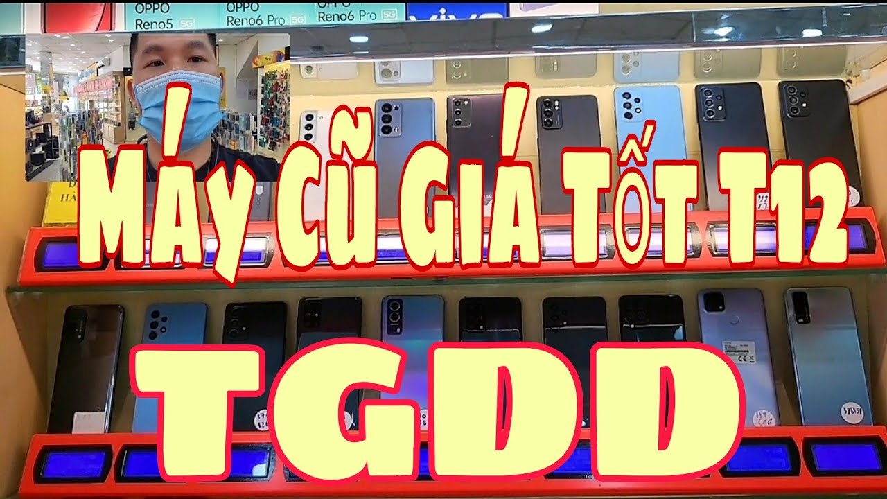M&aacute;y cũ Android gi&aacute; tốt th&aacute;ng 12 tại TGDD