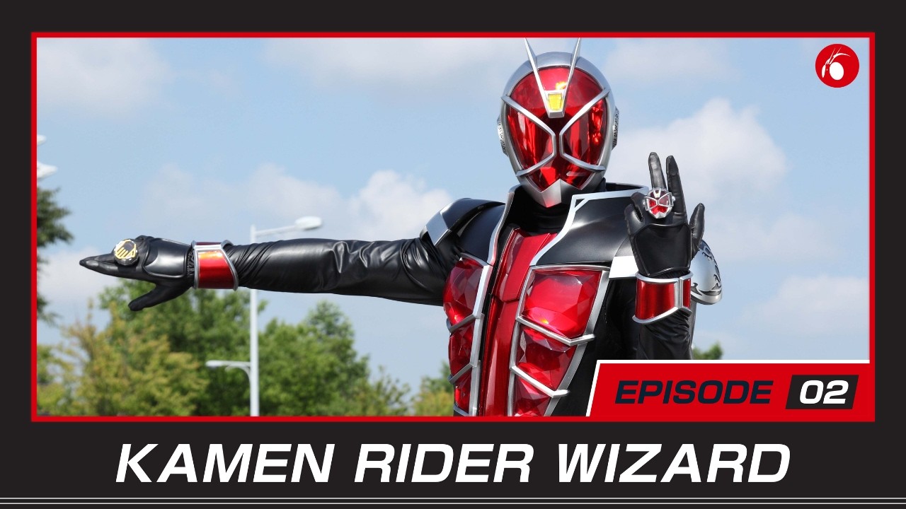 KAMEN RIDER WIZARD (Episode 2)