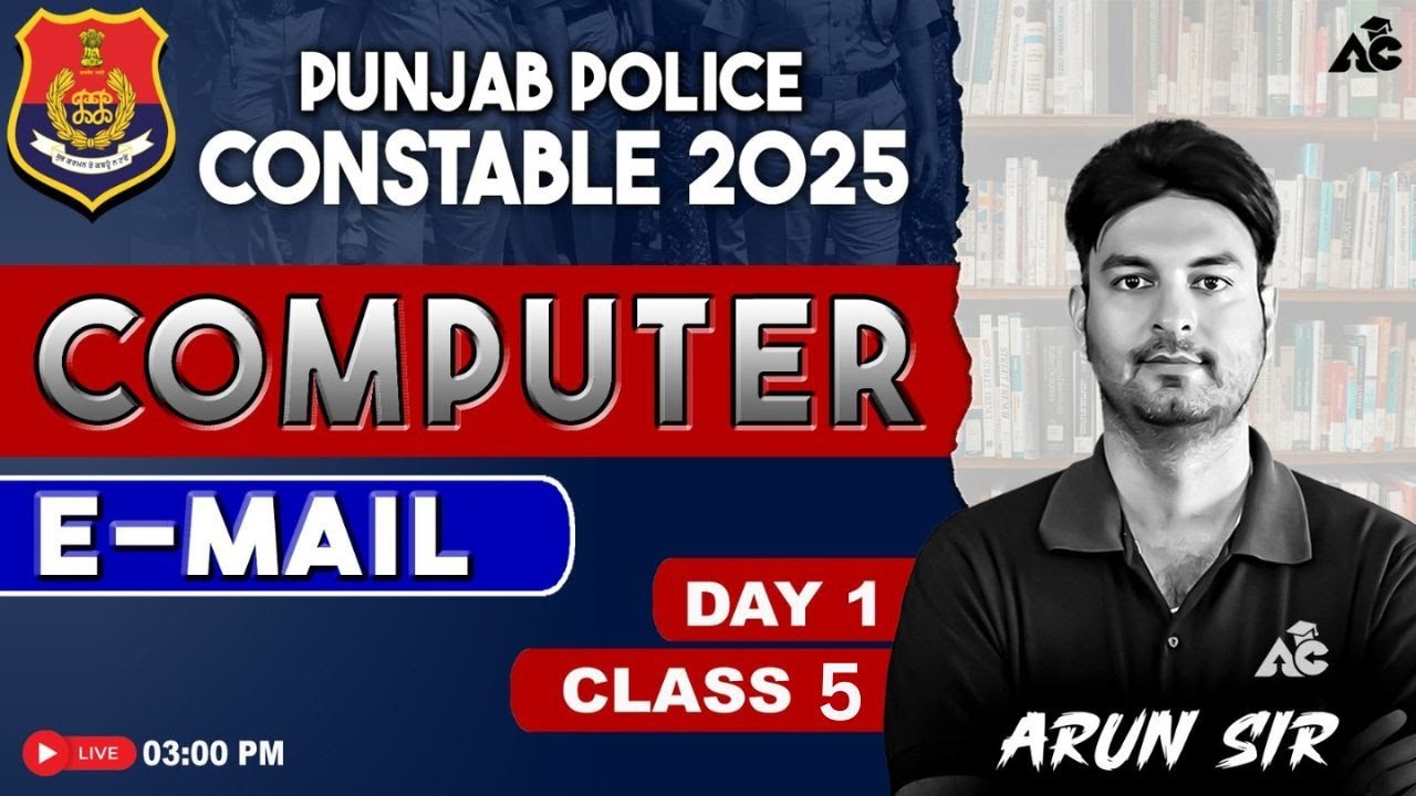 Punjab Police Constable Computer Class 2025 | E-Mail | Day-1 | By Arun Sir #