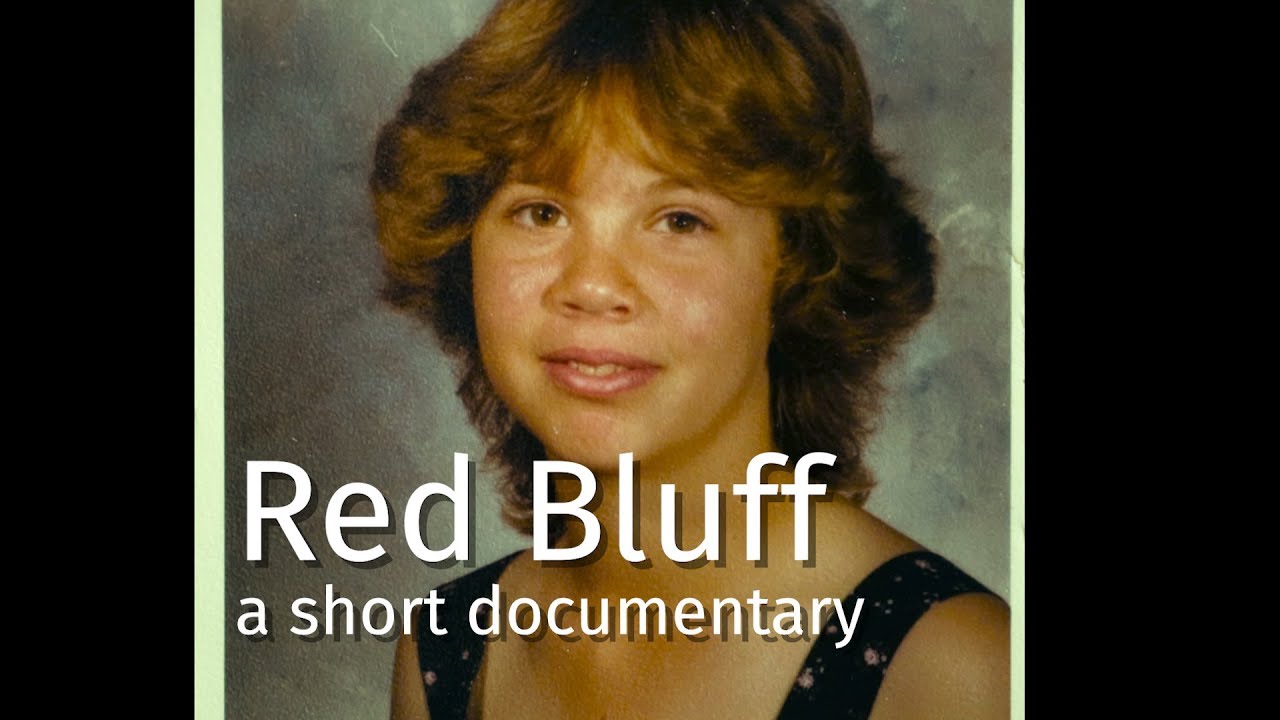 Red Bluff (A Short True Crime Documentary)