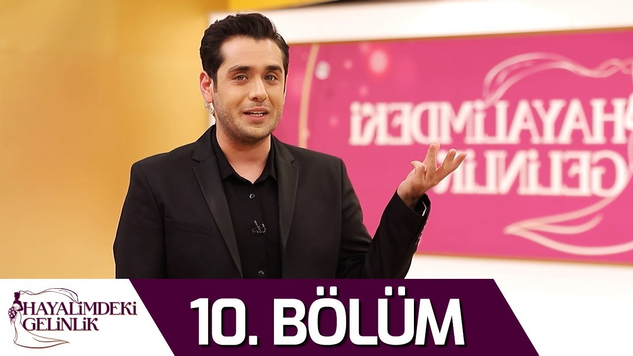 Hayalimdeki Gelinlik 10. Bölüm