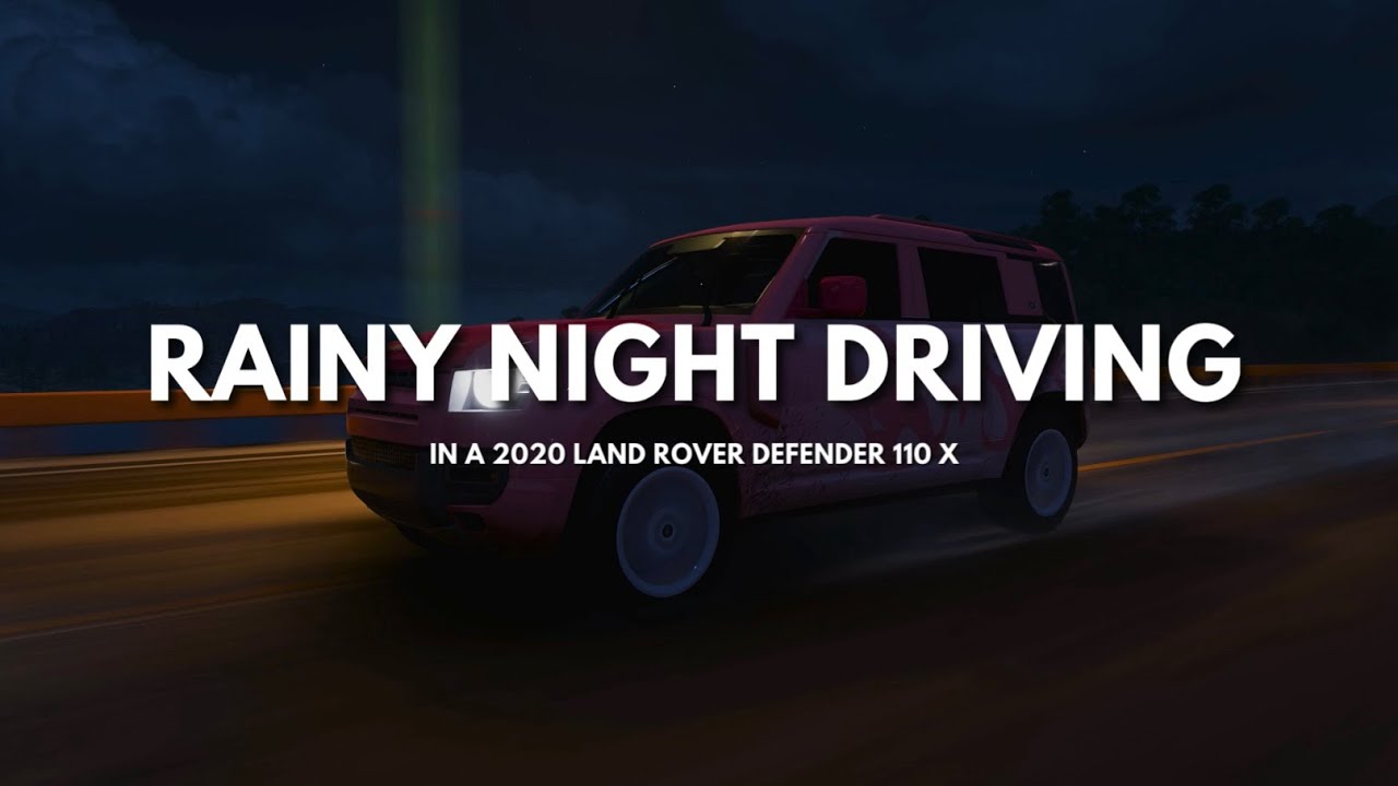 Rainy Night Driving in a 2020 Land Rover Defender 110 X | Forza Horizon 5 Ambience [No. 1] | ASMR