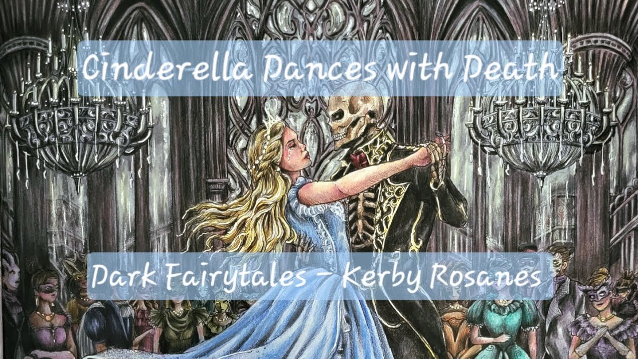 Colouring Cinderella's Dance with Death from Dark Fairytales by Kerby Rosanes