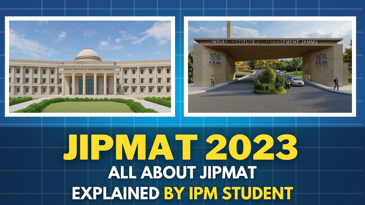 All about JIPMAT 2023 explained by IPM student | Syllabus, Exam pattern | Myprepway
