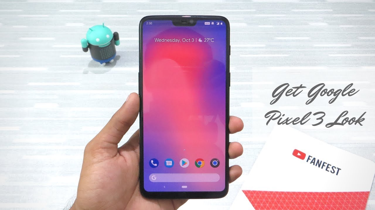 Get Google Pixel 3 Look On Any Android Phone | Get Pixel 3 Features
