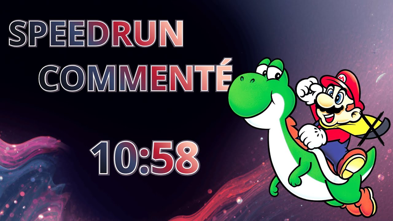 SUPER MARIO WORLD - Speedrun Commenté - « 11exit no cape » en 10:58 par Okashi