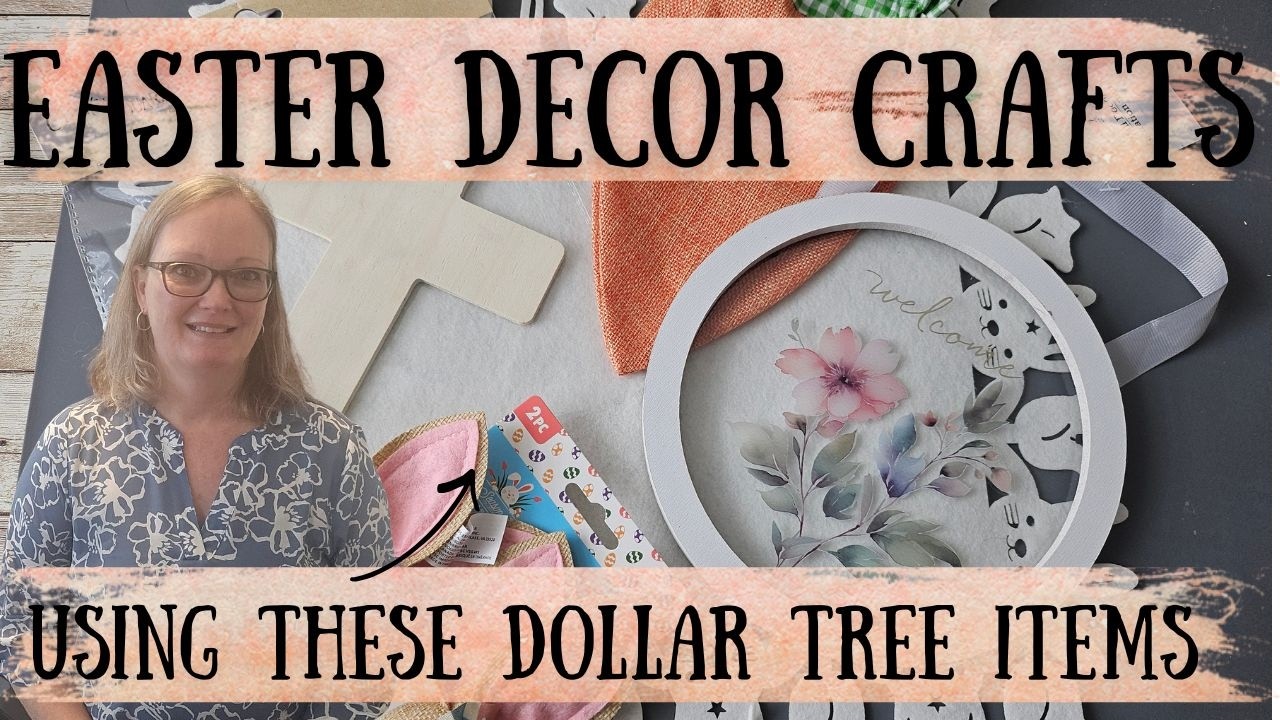 Easter Decor Crafts | Dollar Tree | Fun for Easter