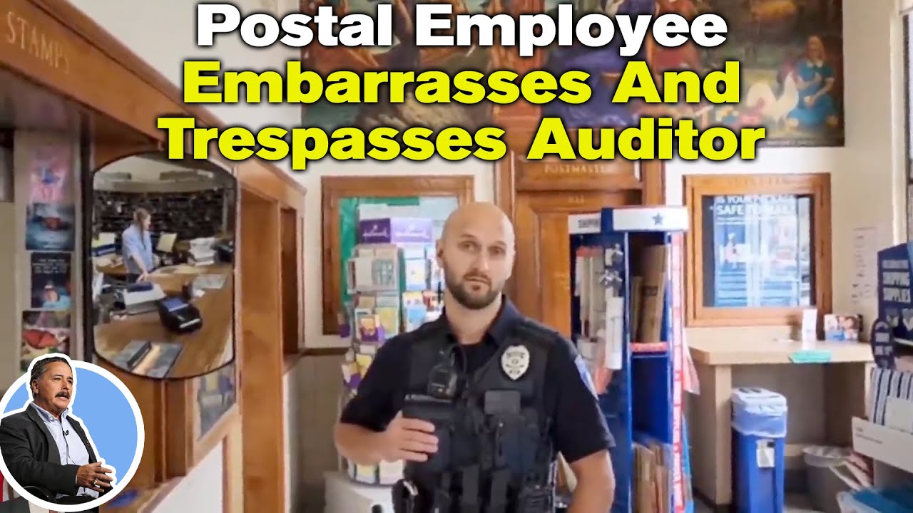 Postal Employee Embarrasses And Trespasses Auditor