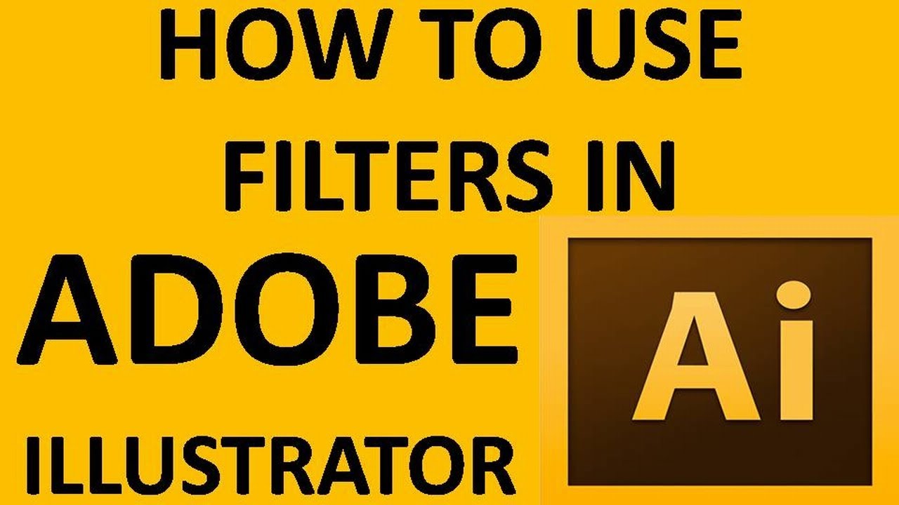 How to use filters in adobe illustrator | Practical.