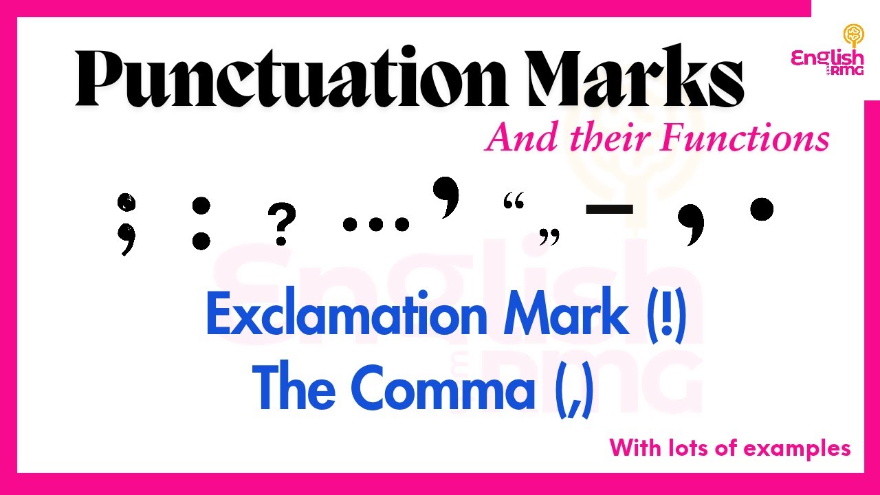 Exclamation and Comma || Punctuation Marks and their Functions