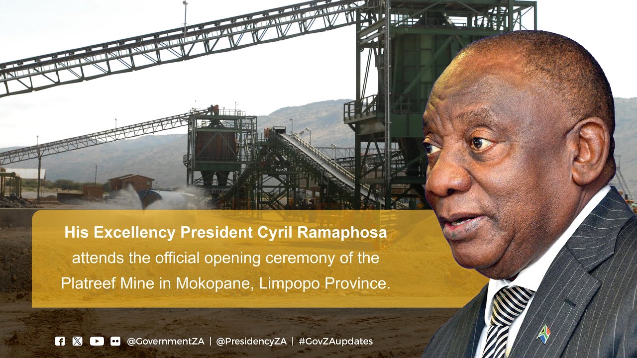 Official opening ceremony of the Platreef Mine in Mokopane, Limpopo Province.