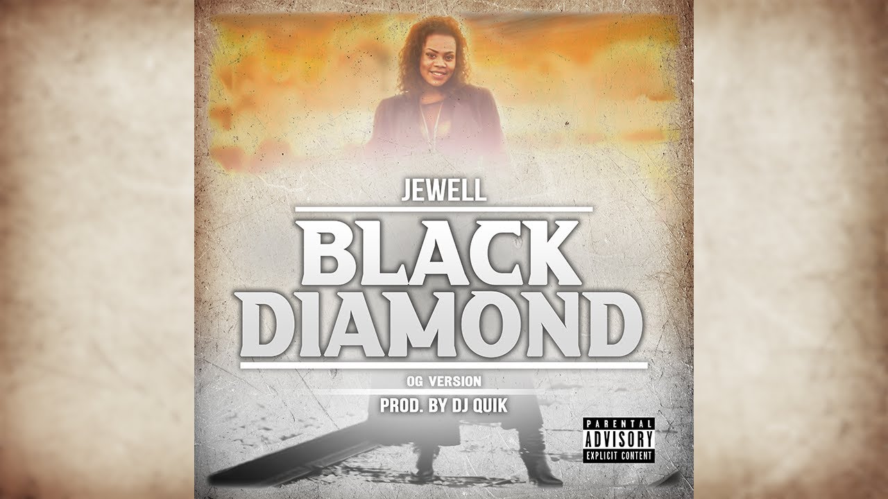 Jewell - Black Diamond (OG Version)