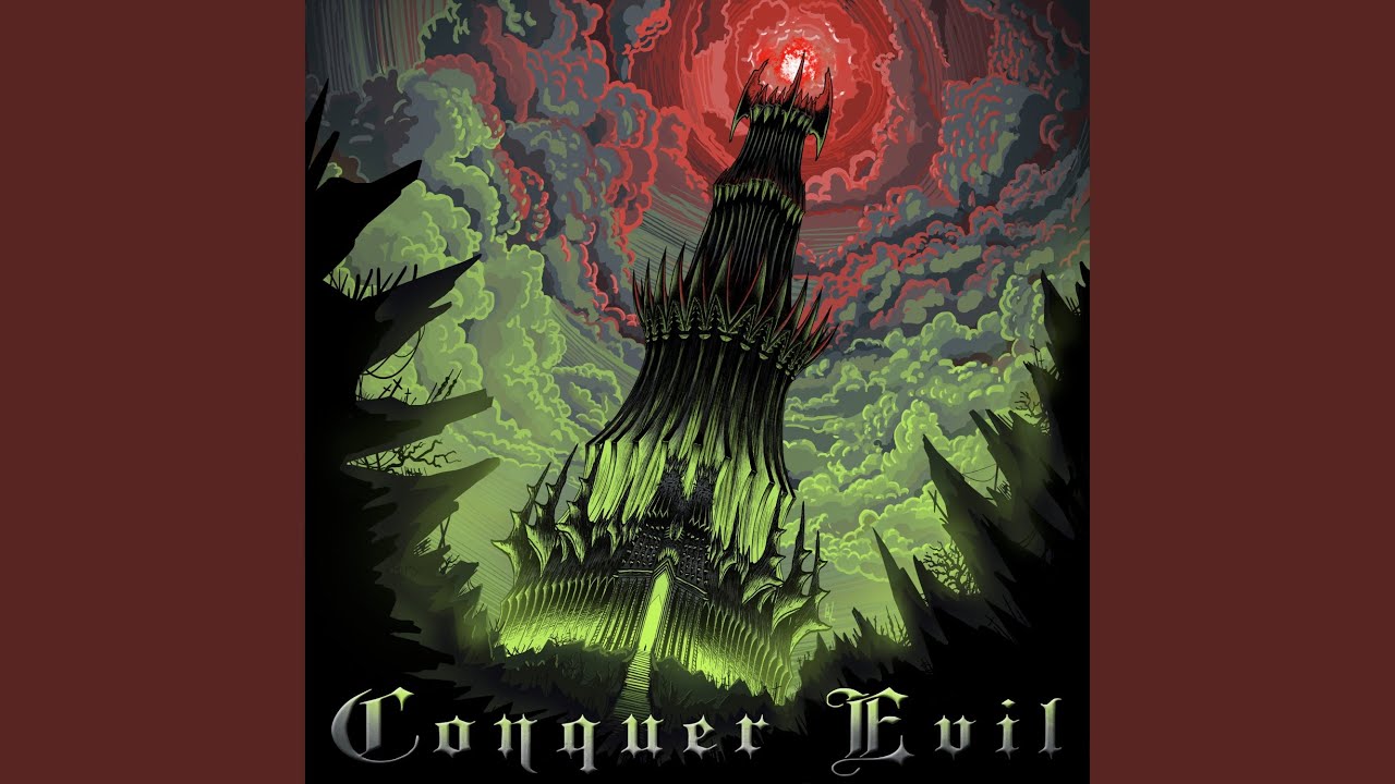 Conquer Evil