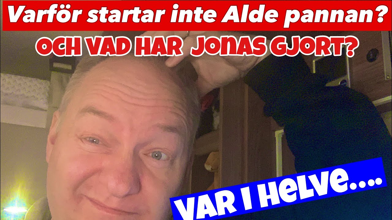 Varför startar inte Alde pannan och vad har våra vänner gjort i sin husbil?
