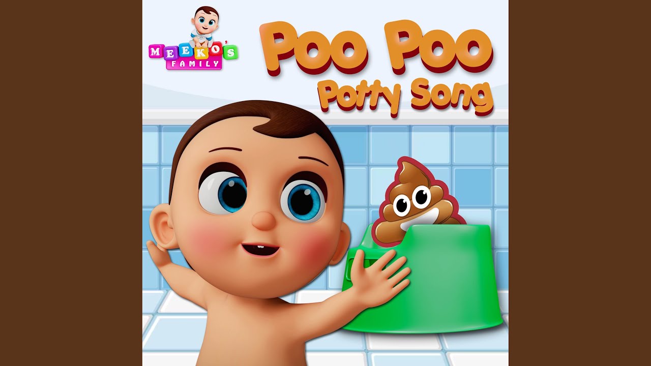 Poo Poo Potty Song