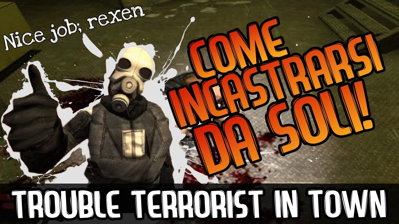 COME INCASTRARSI DA SOLI! (GMod ITA  Trouble In Terrorist Town TTT)