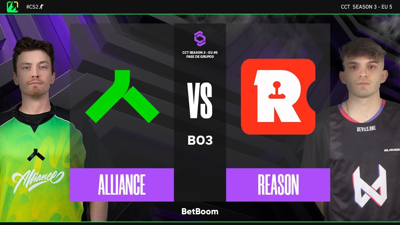 CCT3 Series 5 EU | Alliance vs Reason | Fase de grupos | CS2