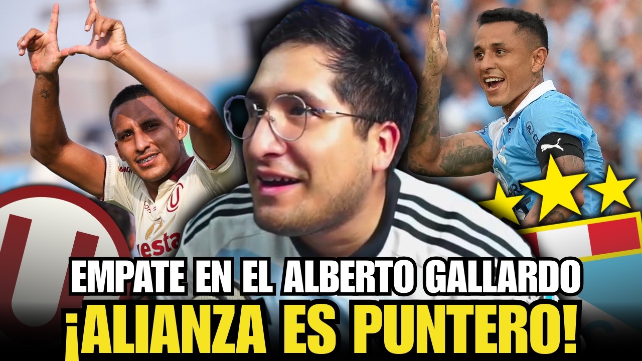 🔥 EMPATE 2-2 ENTRE U Y CRISTAL | ALIANZA ESTÁ EN LA PUNTA |