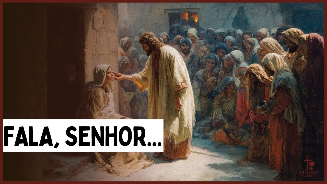 Fala, Senhor! Jesus Cura e Evangeliza