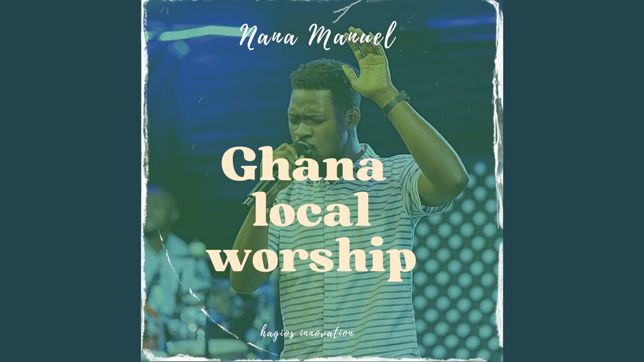Ghana Local Worship