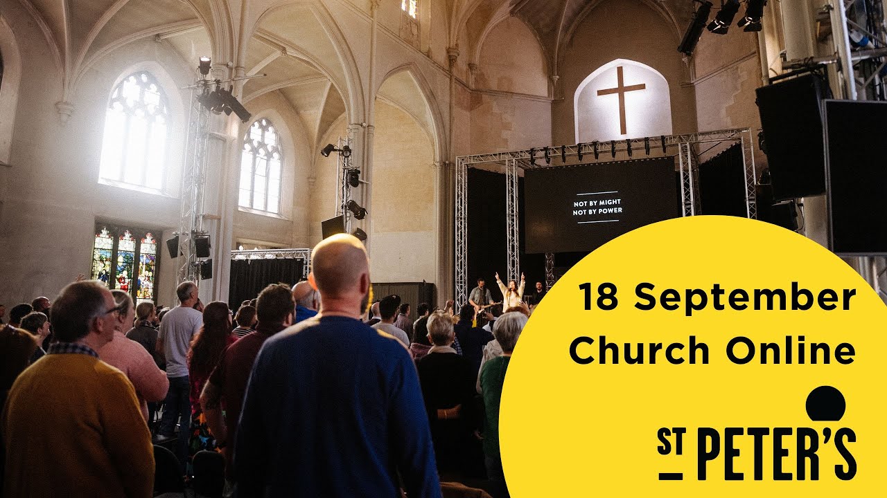 Church Online | 18 September | St Peter's Brighton