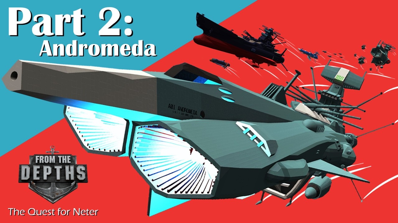 Beating From The Depths on the Hardest Difficulty Part 2: Andromeda