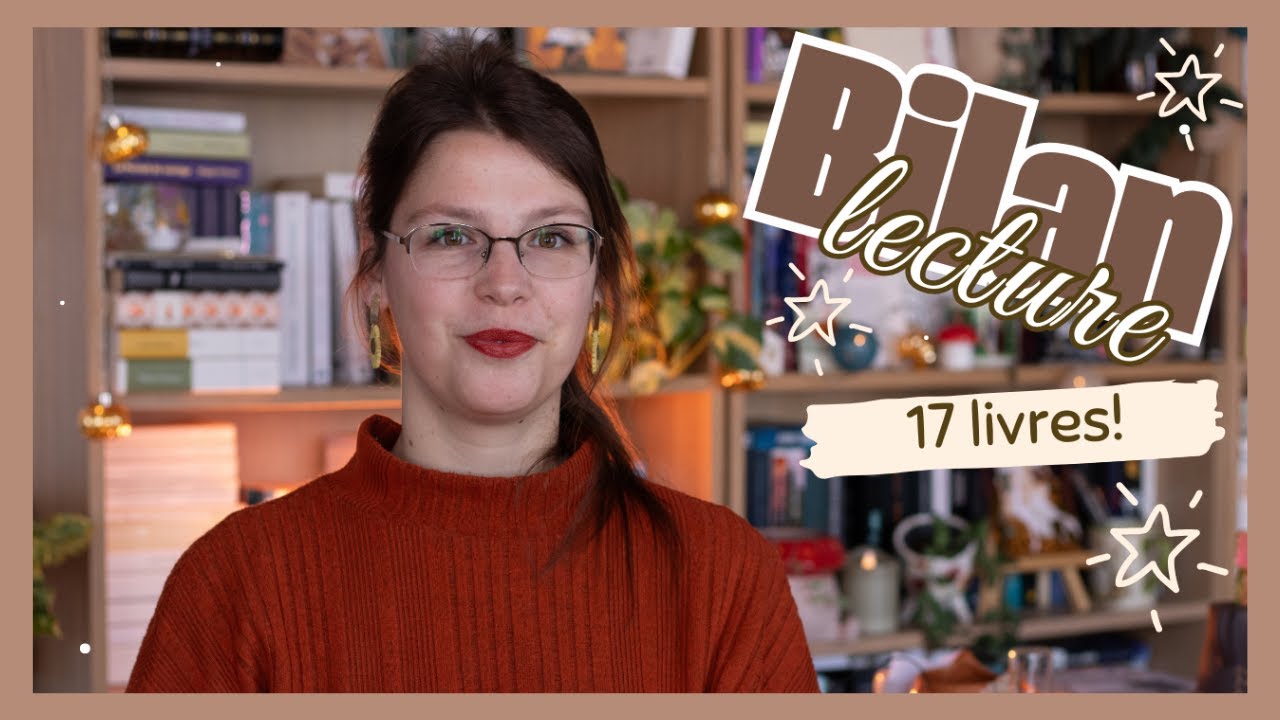 BILAN l Je classe mes 17 dernières lectures!
