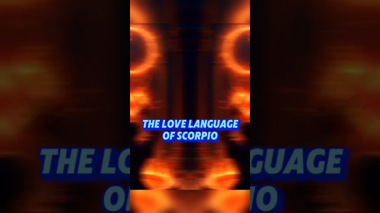 The Love Language of Scorpio #zodiacsignsexplained #zodiacwhisperer #astrology #zodiacsigns #shorts