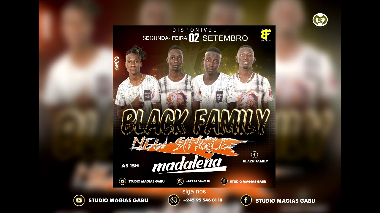 BLACK FAMILY - MADALENA. MASTER.oficial audio