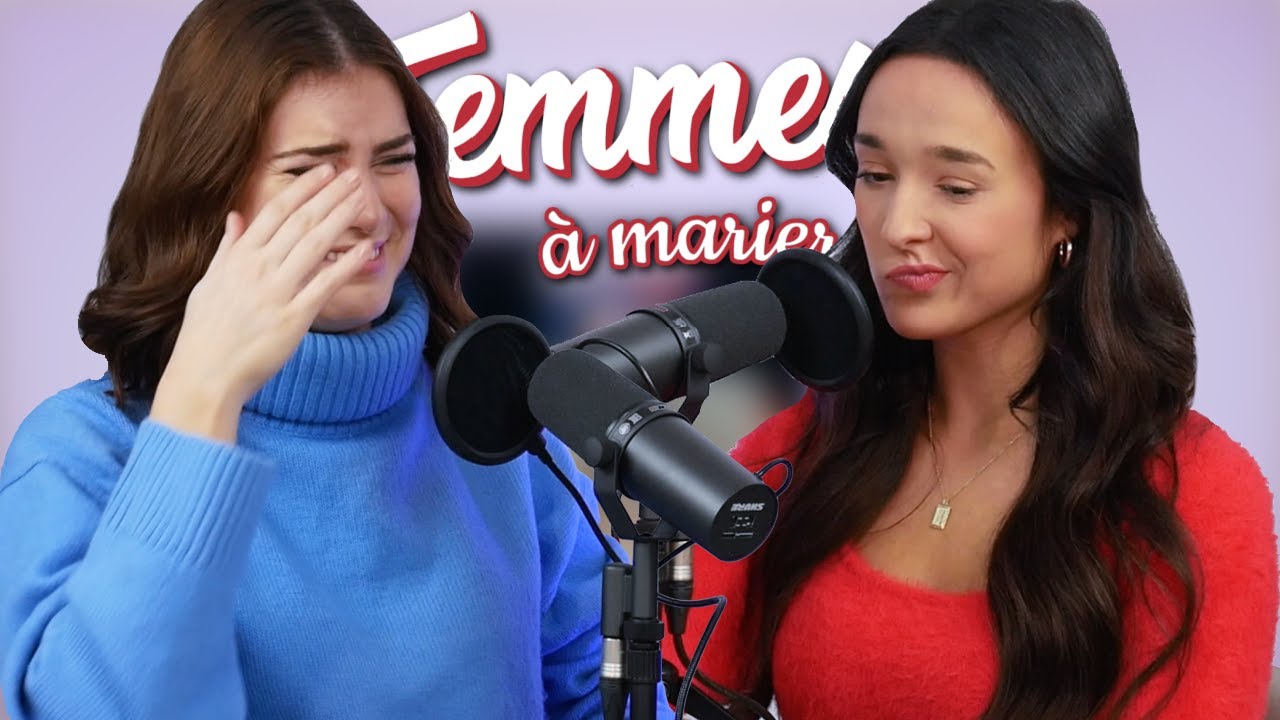 FEMMES À MARIER #17 | Un retour (légèrement) émotif...