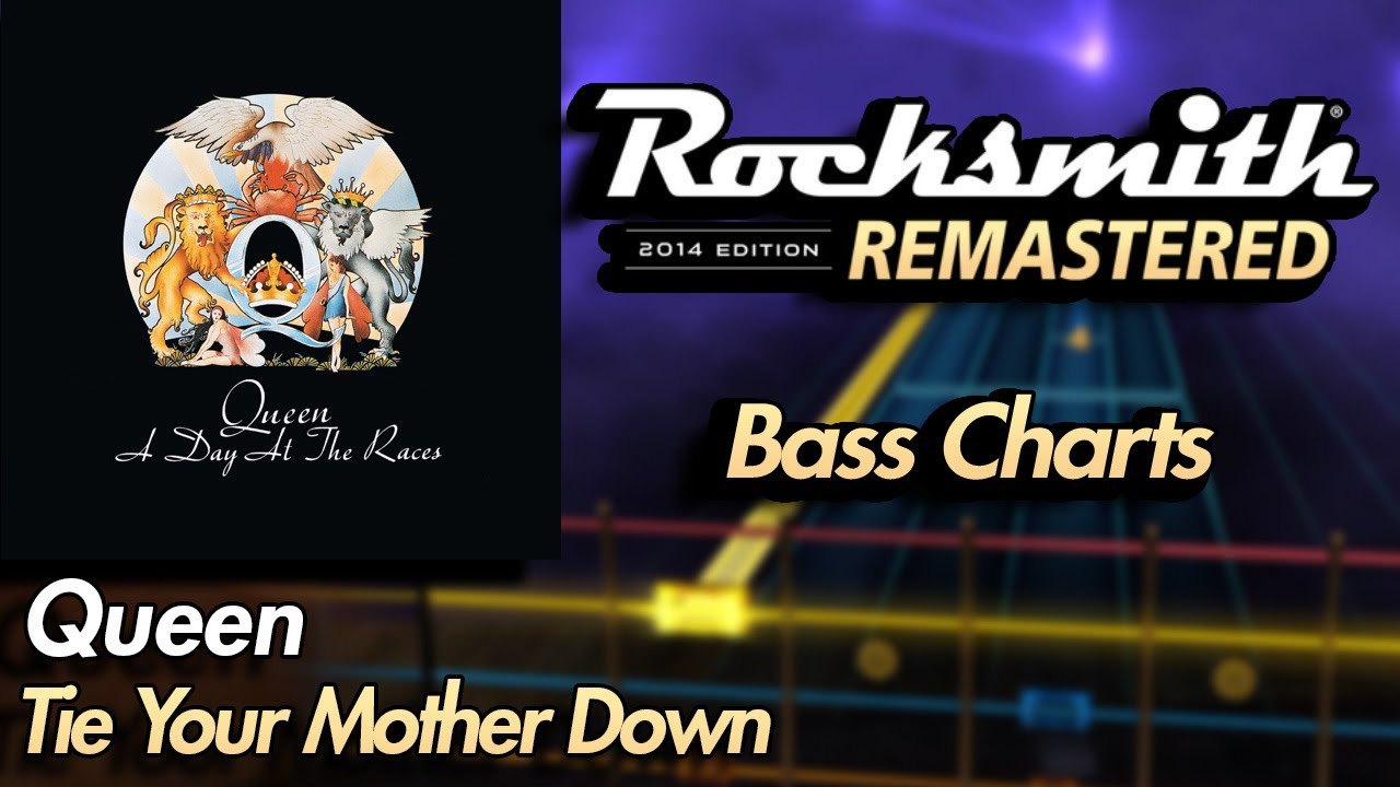 Queen - Tie Your Mother Down | Rocksmith® 2014 Edition | Bass Chart