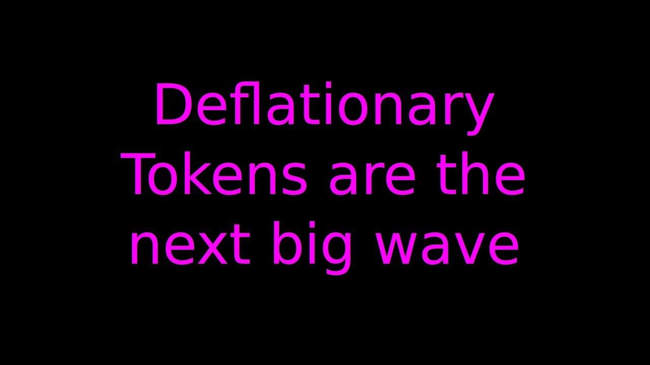 Deflationary Tokens are gaining massive value