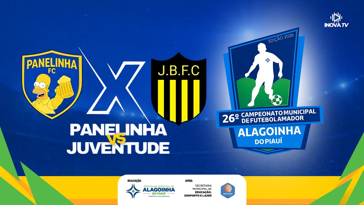 Panelinha X Juventude - 26º CAMPEONATO MUNICIPAL DE FUTEBOL AMADOR DE ALAGOINHA DO PIAUÍ