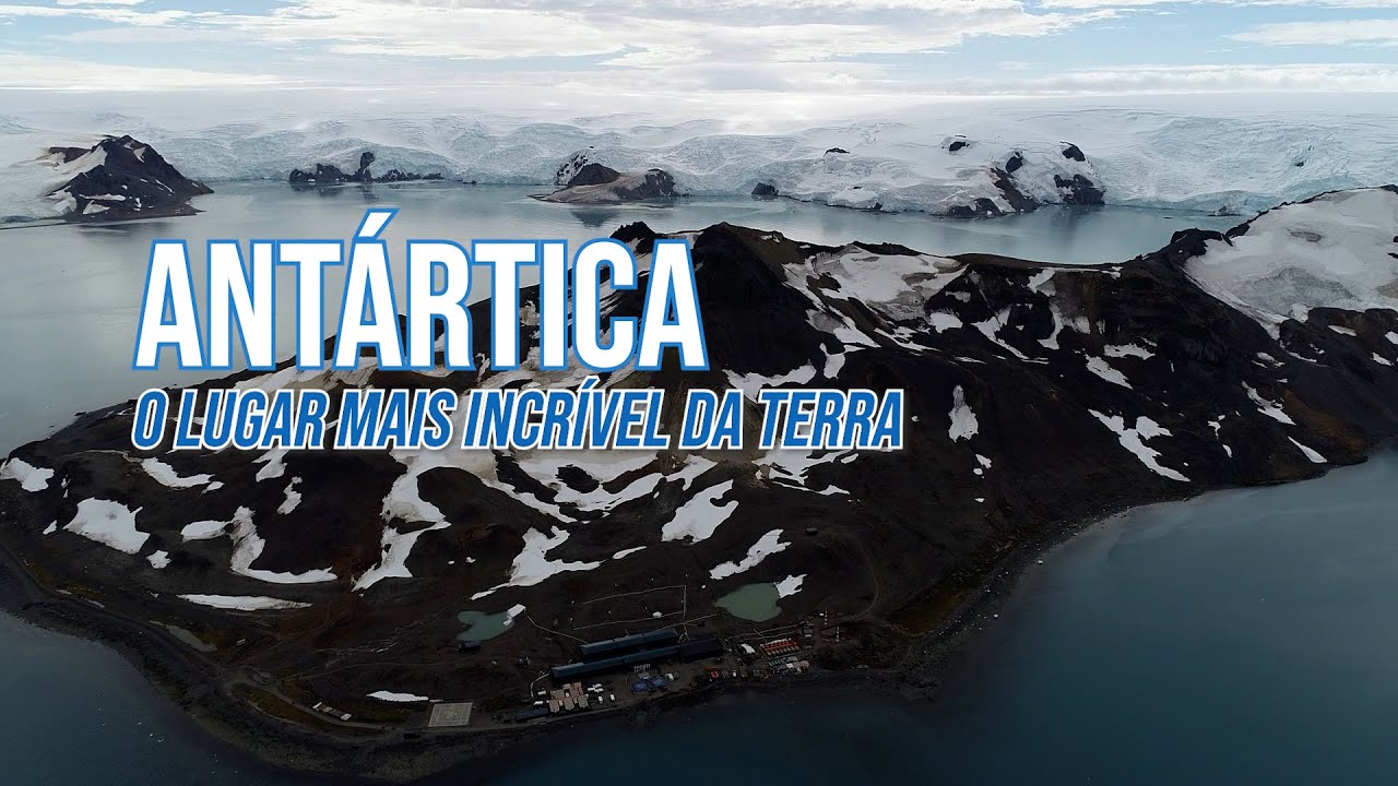 Antártica, o lugar mais incrível da Terra