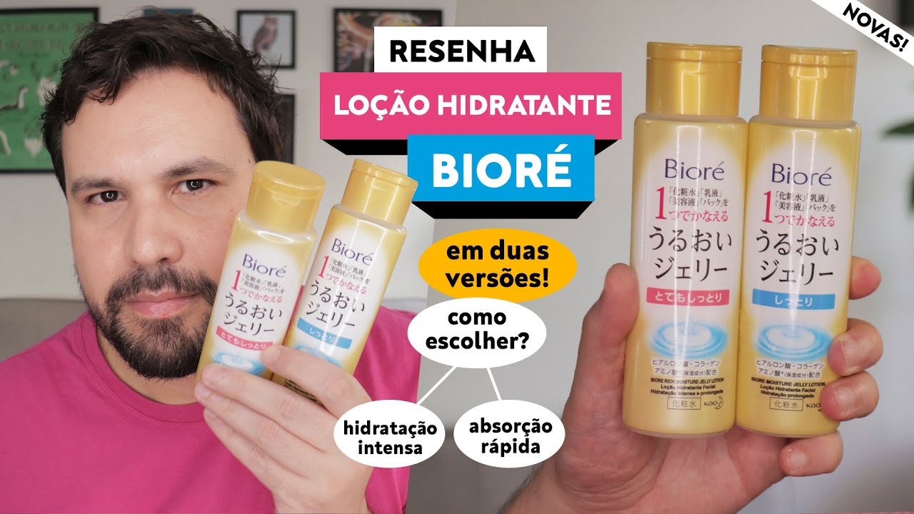 NOVAS LOÇÕES HIDRATANTES BIORÉ Rich e Moisture Jelly Lotion