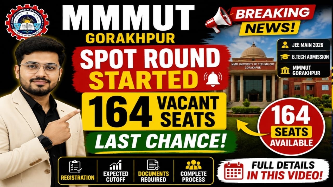 MMMUT Spot Round 2026 Started 🔥 164 Vacant Seats | Last Chance to Get Admission