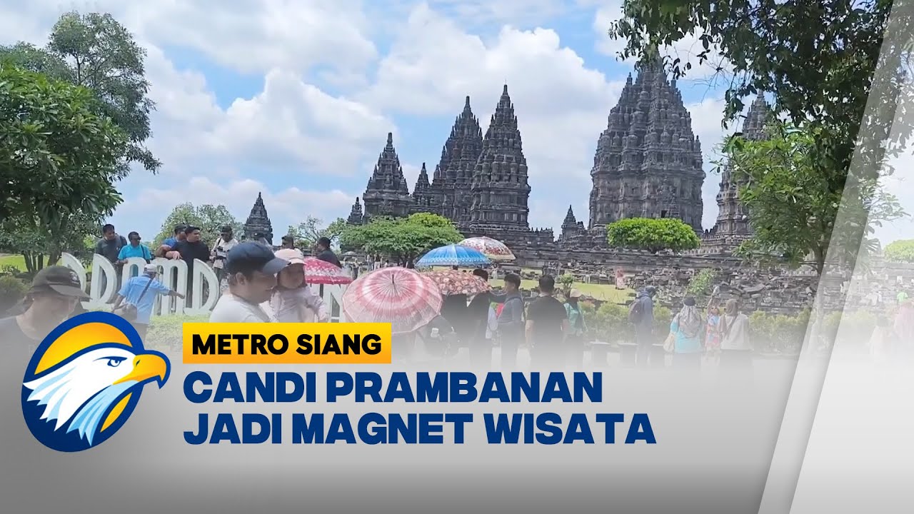 Menikmati Kemegahan Candi Prambanan di Masa Libur Nataru - [Metro Siang]