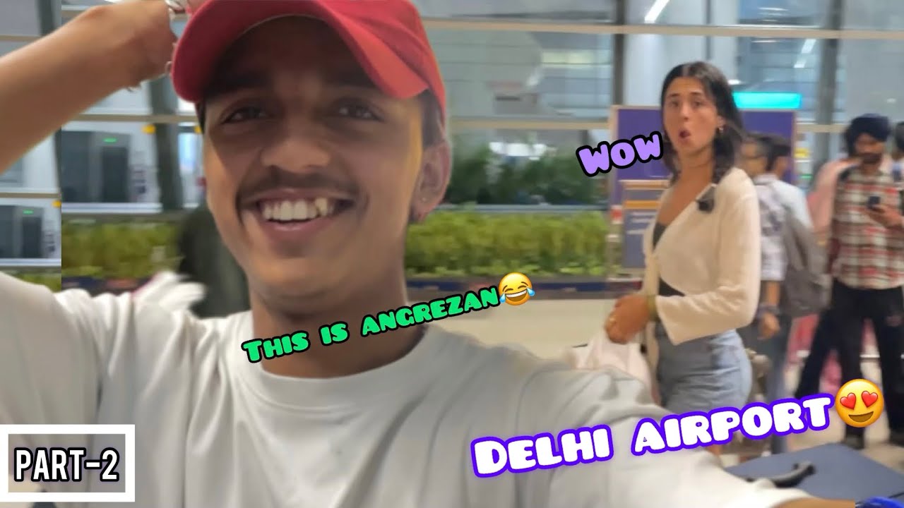 AIRPORT GIRL REACTION 🤭||HOSHIARPUR TO DELHI AIRPORT ✈️ || Part-2 ❤️