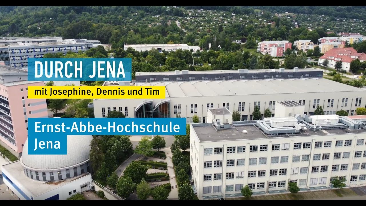 Durch Jena mit Josephine, Dennis und Tim - Ernst-Abbe-Hochschule Jena