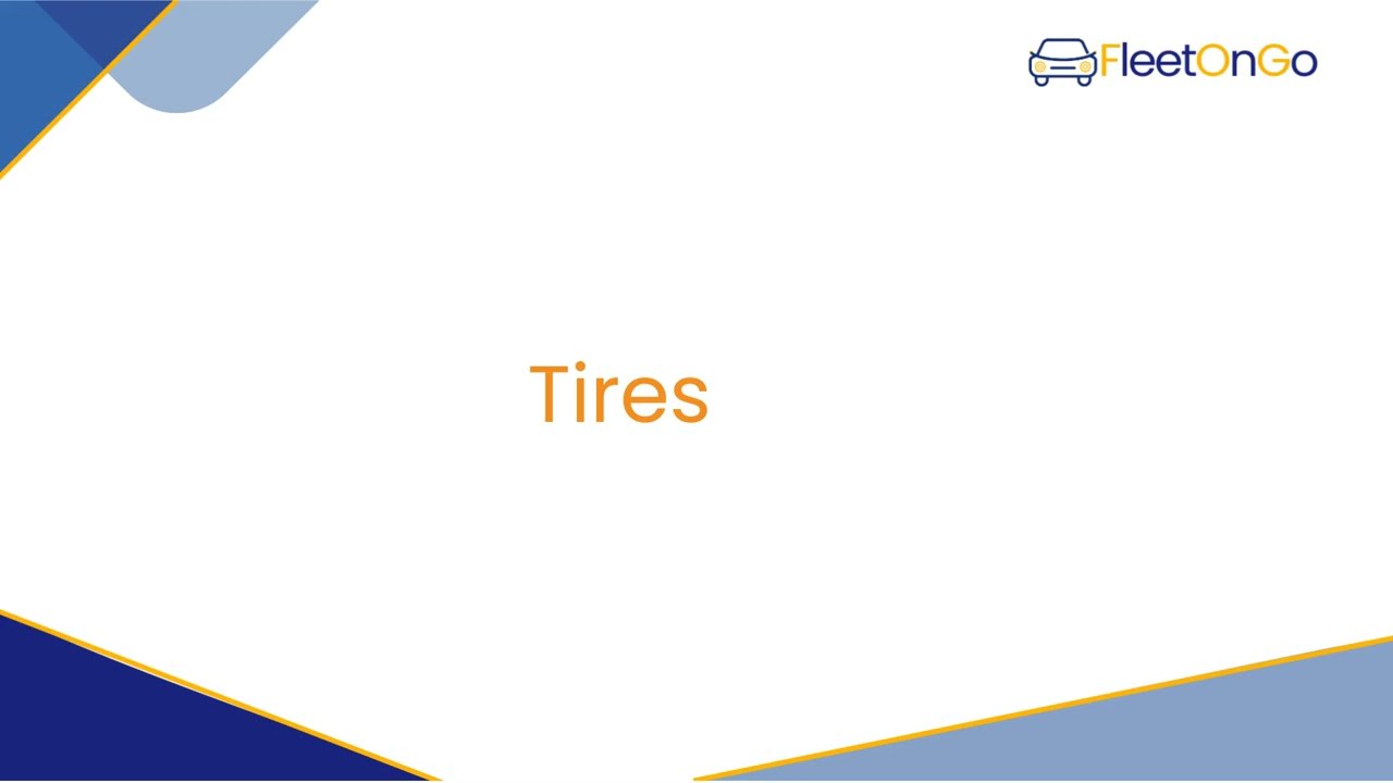 Tires Feature In FleetOnGo