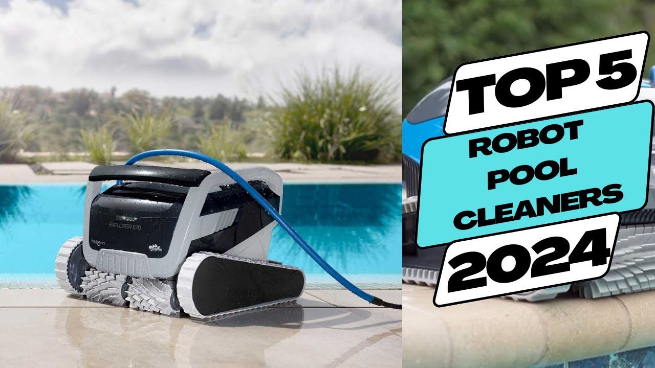 Top 5 BEST Robot Pool Cleaners In 2024 for Amazon.