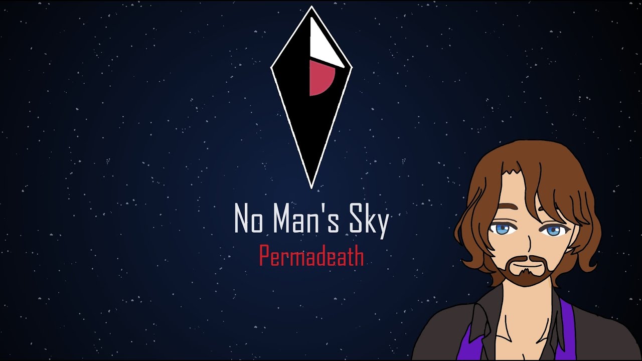 Permadeath | No Man's Sky | 1/17/26