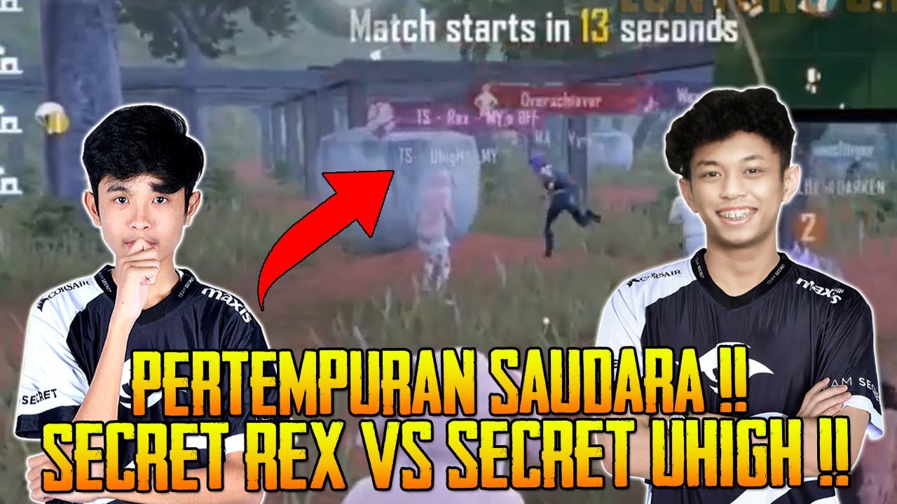 Pertempuran Saudara Secret Rex Vs Secret Uhigh | Rex Gameplay | PUBG Mobile