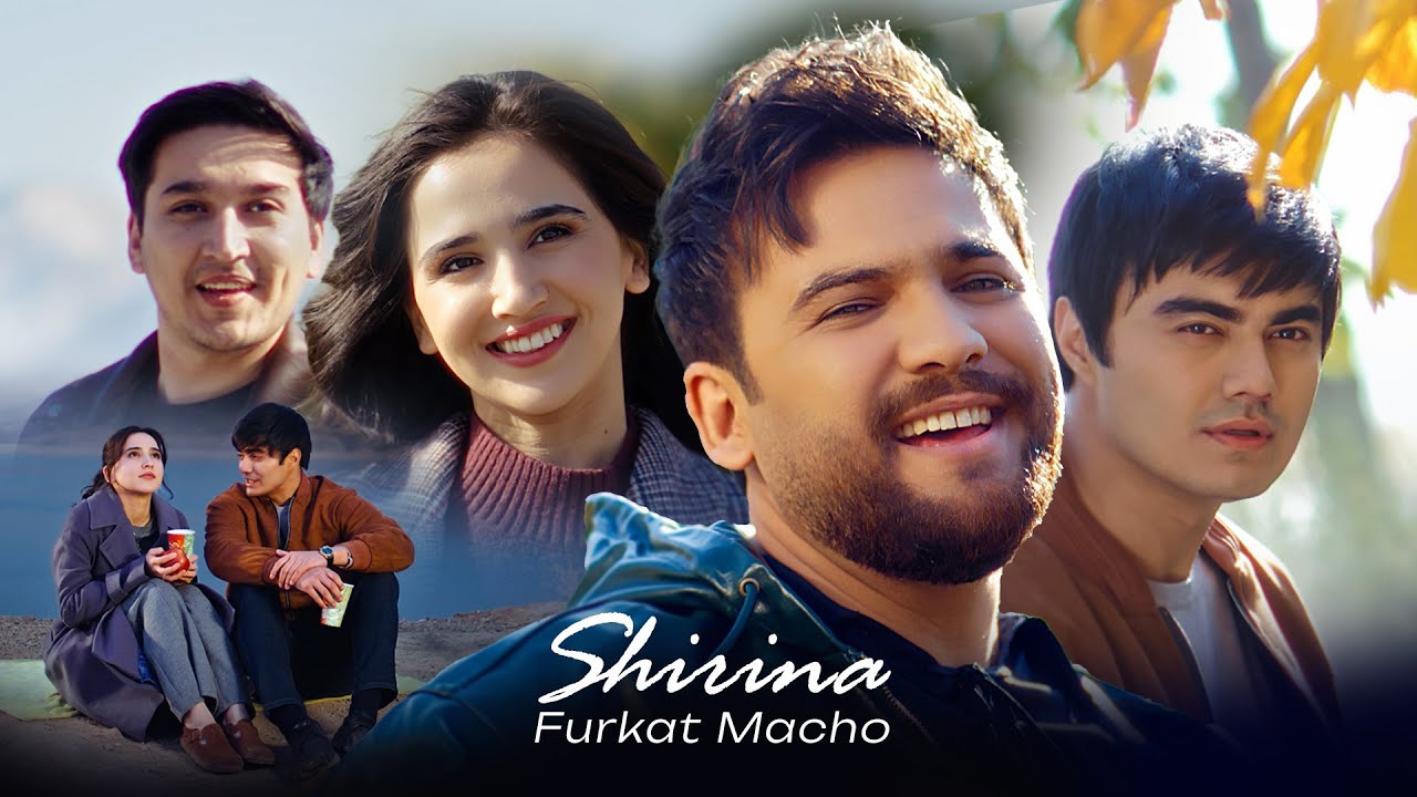 Furkat Macho - Shirina (Official Clip)