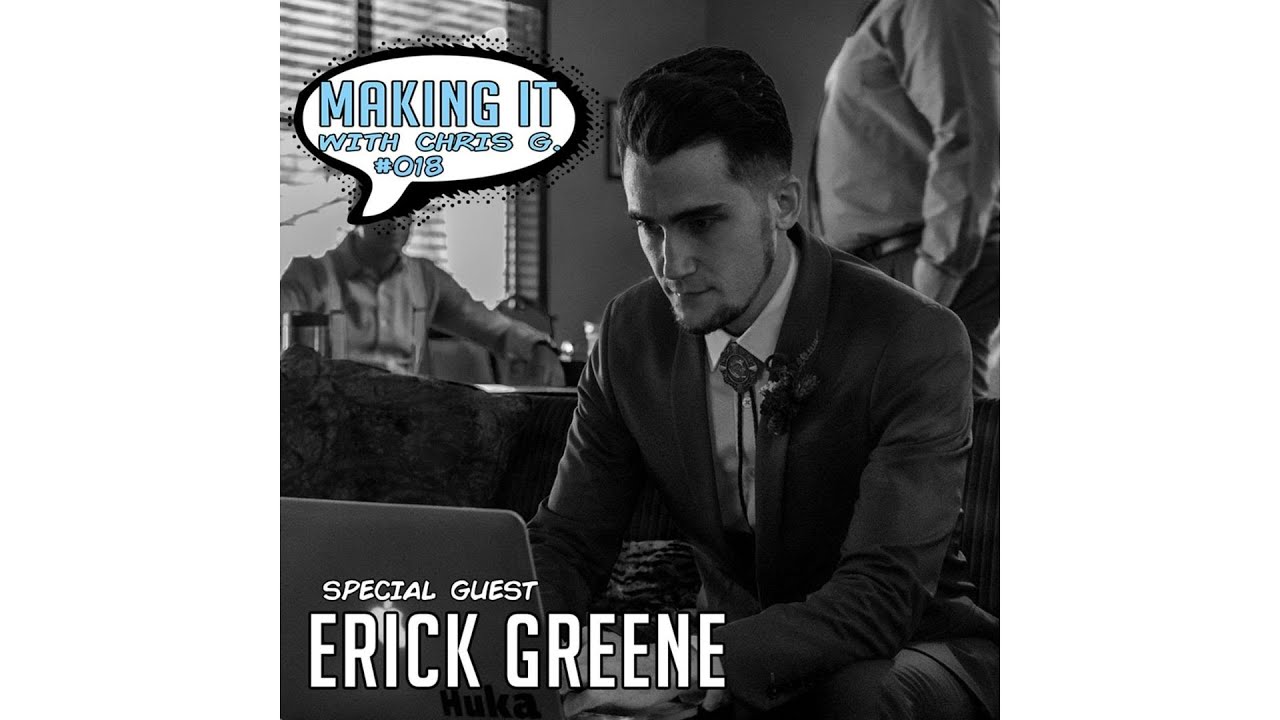 Erick Greene - Marketing for the Worlds Biggest Promoters | Episode #018 (from the Vault)