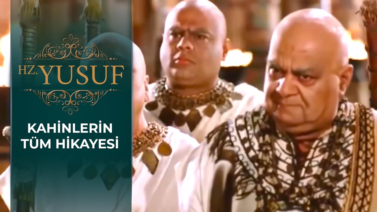 Kahinlerin T&uuml;m Hikayesi | Hz. Yusuf